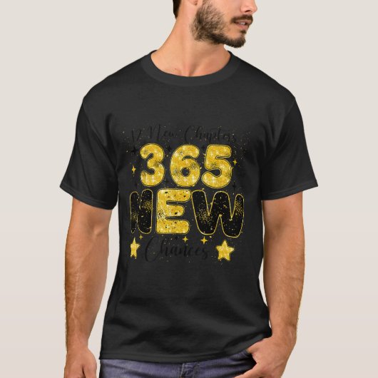 12 New Chapters 365 New Chances Happy New Year 202 T-Shirt (Vorderseite)