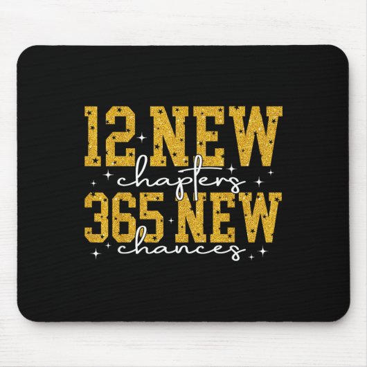 12 New Chapters 365 New Chances Happy New Year Par Mousepad (Vorne)