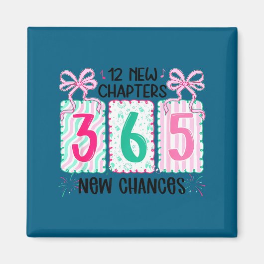 12 New Chapters 365 New Chances New Year's Eve 202 Magnet (Vorne)