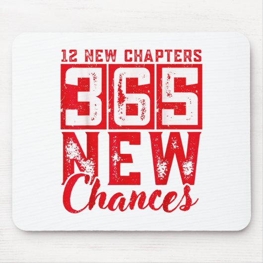 12 New Chapters 365 New Chances New Year's Eve 202 Mousepad (Vorne)