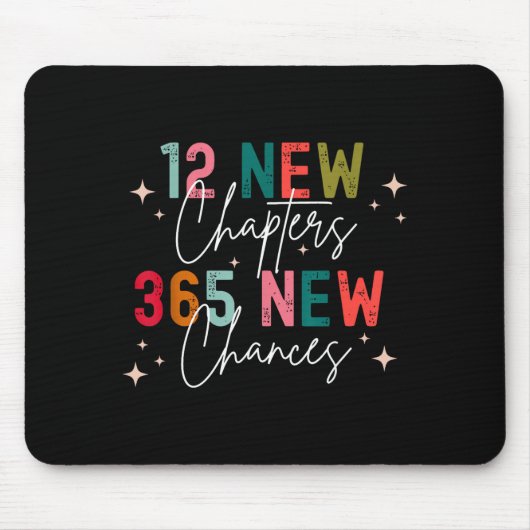 12 New Chapters 365 New Chances New Year's Eve 202 Mousepad (Vorne)