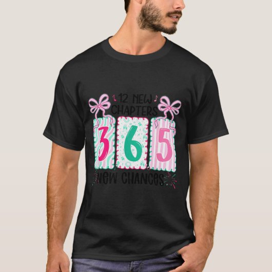 12 New Chapters 365 New Chances New Year's Eve 202 T-Shirt (Vorderseite)