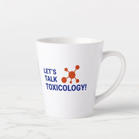 12 oz Latte Tasse - Sprechen wir von Toxikologie (Rechts)