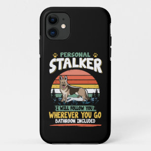 12 Persönlicher Stalker Ich werde Ihnen überall fo Case-Mate iPhone Hülle