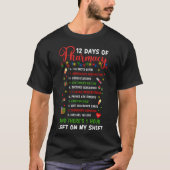 12 Pharmacy Funny Christmas Pharmacist Tec T-Shirt (Vorderseite)