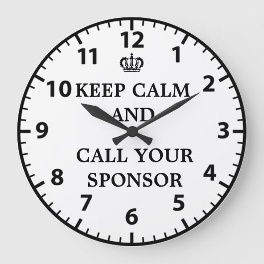 12 Step Erholung Sobriety Call Your Sponsor Clock Große Wanduhr (Vorderseite)