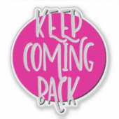 12-Stufen-Slogan behalten Aufkleber (Vorderseite)