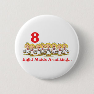 12 Tage acht Mägde beim Melken Button