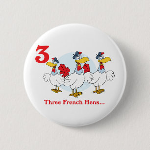 12 Tage drei französische Hühner Button