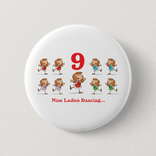 12 Tage neun Damen tanzen Button
