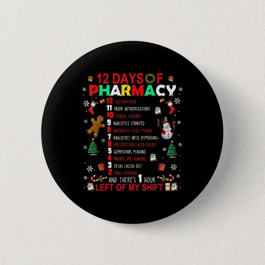 12 Tage Pharmacy Funny Christmas Pharmacist Tec Button (Vorderseite)
