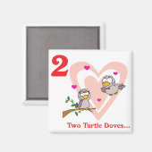 12 Tage zwei Turteltauben Magnet (Vorderseite/Rückseite)