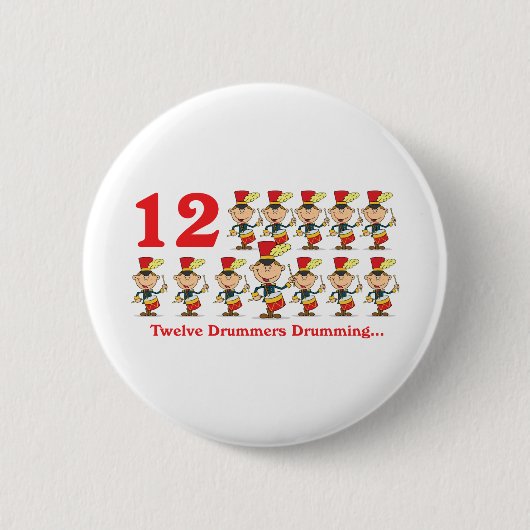 12 Tage zwölf Trommler trommeln Button (Vorderseite)