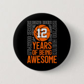 12 Years Of Being Awesome Sketll 12th Birthday Button (Vorderseite)