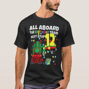 12. Zug Geburtstag Alle Aborden Geburtstagsbahnhof T-Shirt