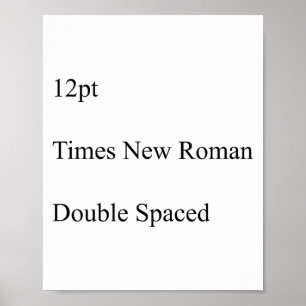 12pt Times New Roman doppelter Zeilenabstand Poster
