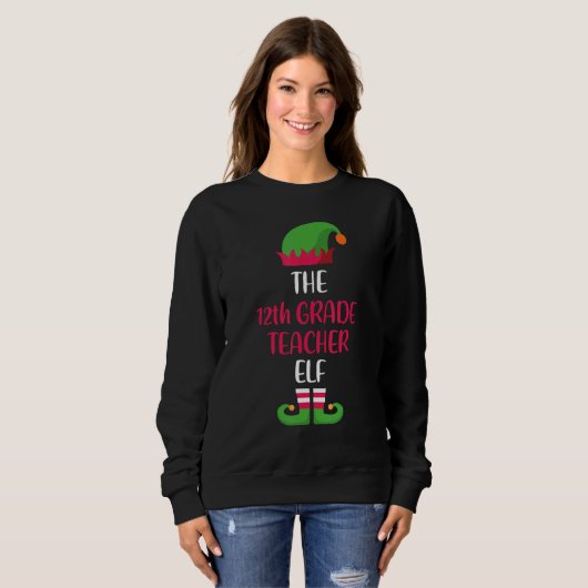 12th Grade Teacher Elf Family Matching Christmas W Sweatshirt (Vorne ganz)