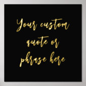 12x12 Black GOLD Custom Quote Phrase Verse SCRIPT Foliendrucke (Vorderseite)