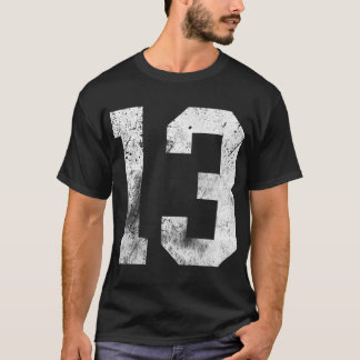 13 Coole Not am Geburtstag Glücksspielnummer Spiel T-Shirt