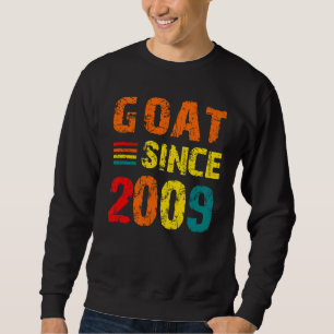 13. Geburtstag 13 Jahre alte Ziege Seit 2009 Sweatshirt
