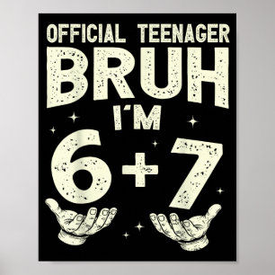 13. Geburtstag Jungen Teenager sechs sieben Meme Poster
