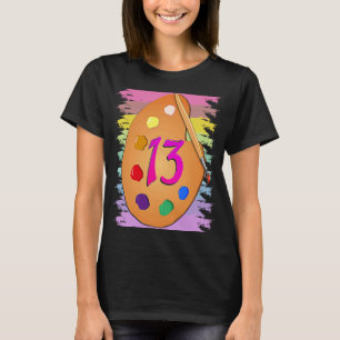 13. Geburtstag Malerei 13 Jahre alte Girls Boys T-Shirt