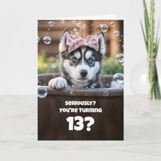 13. Geburtstag Süße und lustige überraschte Husky- Karte