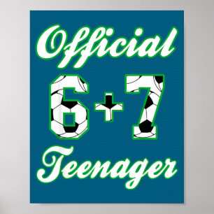 13. Geburtstag Teenager Lustig Fußball 6+7 Meme  Poster
