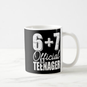 13. Geburtstag Teenager sechs sieben Meme 67 Gebur Kaffeetasse