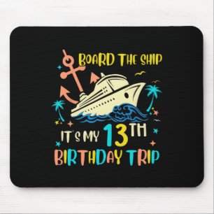 13. Geburtstags-Kreuzfahrt-Trip Lustiger nautische Mousepad
