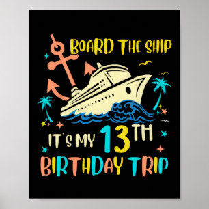 13. Geburtstags-Kreuzfahrt-Trip Lustiger nautische Poster