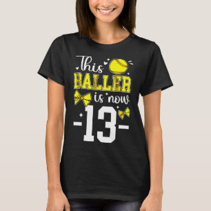 13. Geburtstagsfeier Softll Mädchen Dreizehn Jahre T-Shirt