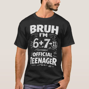 13. Geburtstagsshirt lustiges Meme 6 7 Geburtstag  T-Shirt