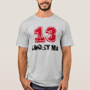 "13 glücklich ich" T - Shirt
