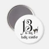 13 ist meine Glückszahl+schwarze Katze Magnet (Vorderseite/Rückseite)