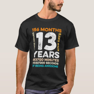 13 Jahre alt, 156 Monate großartig, 13. Geburtstag T-Shirt