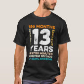 13 Jahre alt 156 Monate Phantastisch 13. T-Shirt (Vorderseite)