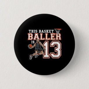13 Jahre alter Basketball Geburtstagsparty Hoops S Button