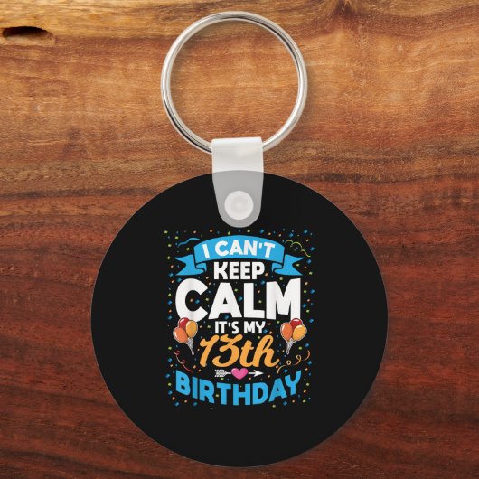 13 Jahre altes Geschenk kann ich nicht Behalten Ru Schlüsselanhänger (Vorderseite)