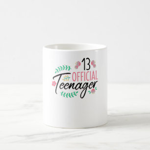 13 Offizielle Teenagermädchen Geburtstagsgeschenk Kaffeetasse