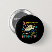 13th Birthday Cruise Trip Funny Nautical Vacation  Button (Vorne & Hinten)