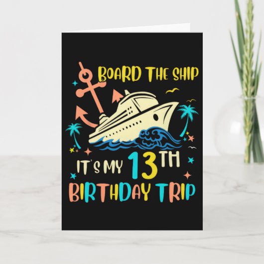 13th Birthday Cruise Trip Funny Nautical Vacation Karte (Vorderseite)