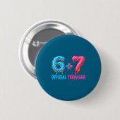 13th Birthday Teenager 6+7 67 Donalt Drip  Button (Vorne & Hinten)