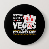 13th Wedding Anniversary - Las Vegas Trip Button (Vorderseite)