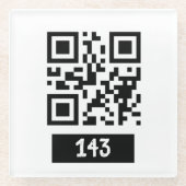 143 Geheimcode QR-Nachricht, dekodieren und sagen Glasuntersetzer (Vorderseite)