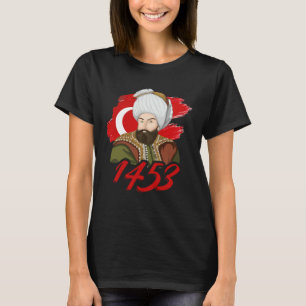 1453 Fatih Sultan Mehmet Osmanisches Reich Ein tür T-Shirt
