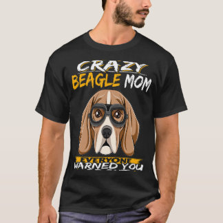 147 Ich bin die verrückte Beagle-Mama T-Shirt