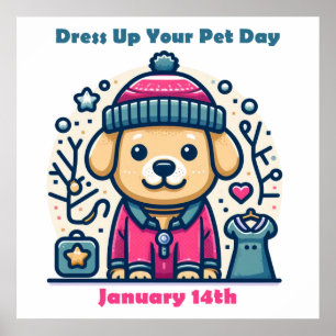 14.01. - Dress up your Pet Day Poster