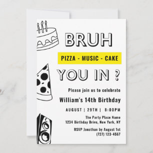14. Bruh, Du in Birthday Teen Boy Funny Einladung