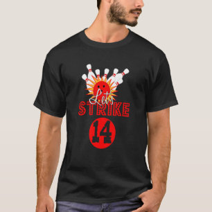14. Geburtstag B0wler Button Lasse Strike 14 B0wli T-Shirt